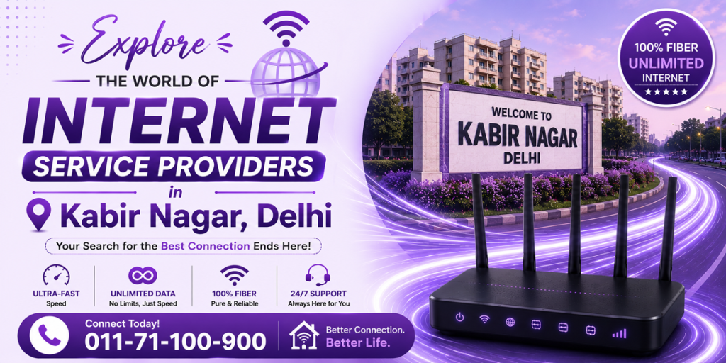 Explore the World of Internet Service Providers in Kabir Nagar, Delhi
