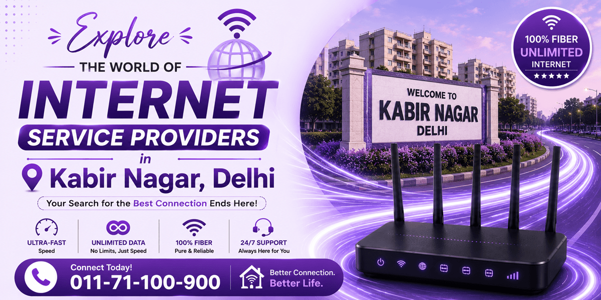 Explore the World of Internet Service Providers in Kabir Nagar, Delhi